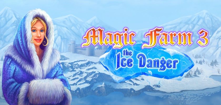 Magic Farm 3: The Ice Danger → Free to download and play!