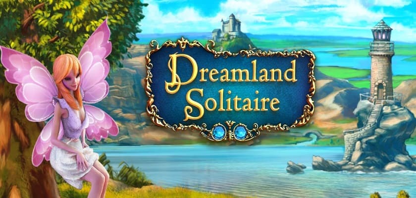 Dreamland Solitaire → Free to download and play!