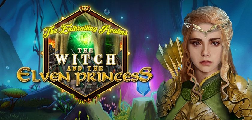 The Enthralling Realms: The Witch and the Elven Princess