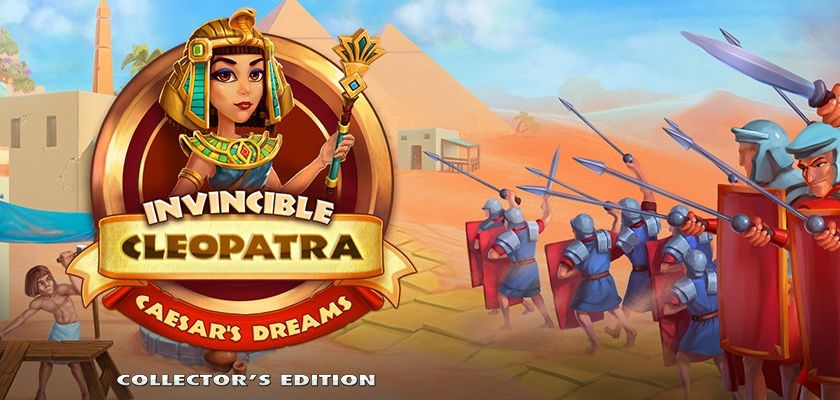 Time Management Game → Invincible Cleopatra: Caesar's Dreams + Collector's Edition