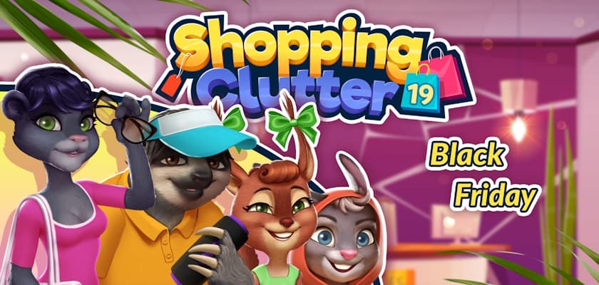 Shopping Clutter 19: Black Friday → Free to download and play!
