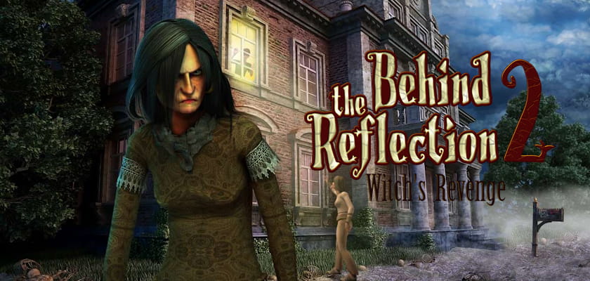 Behind the Reflection 2: Witch's Revenge